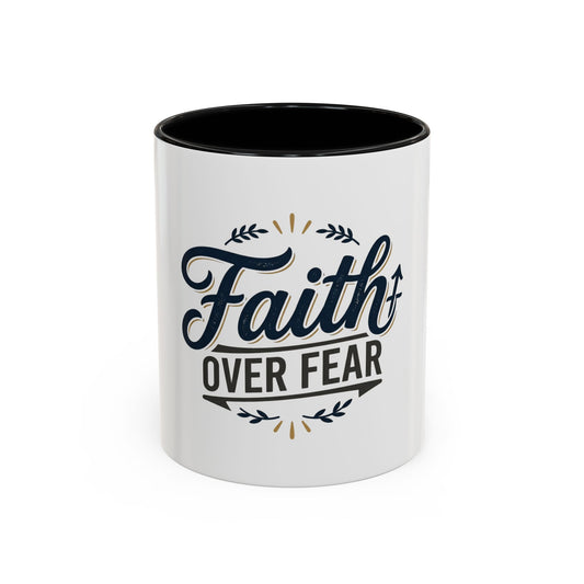 Faith Over Fear Coffee Mug