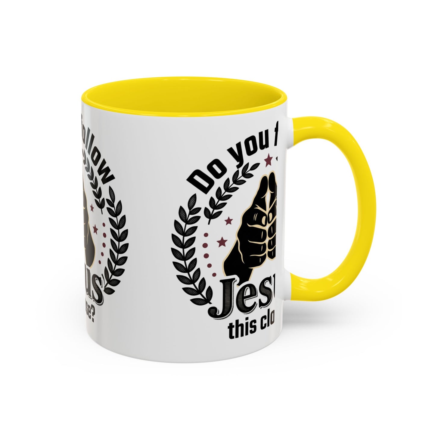 Do You Follow Jesus This Close? Accent Coffee Mug — Christian Faith Gift