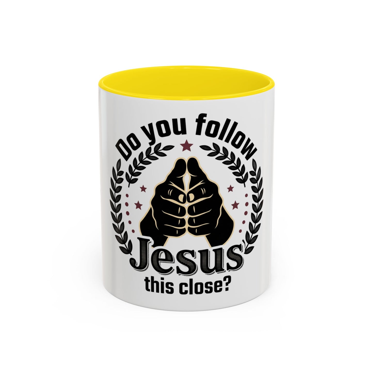 Do You Follow Jesus This Close? Accent Coffee Mug — Christian Faith Gift