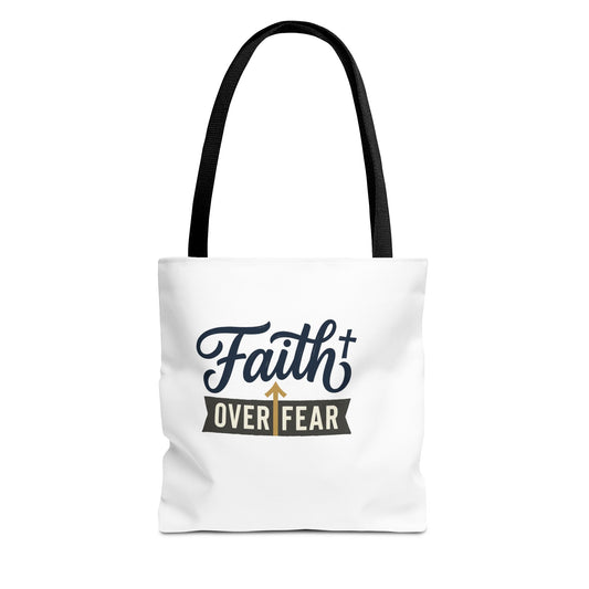 Faith Over Fear Tote Bag – Inspirational Christian Gift for Women
