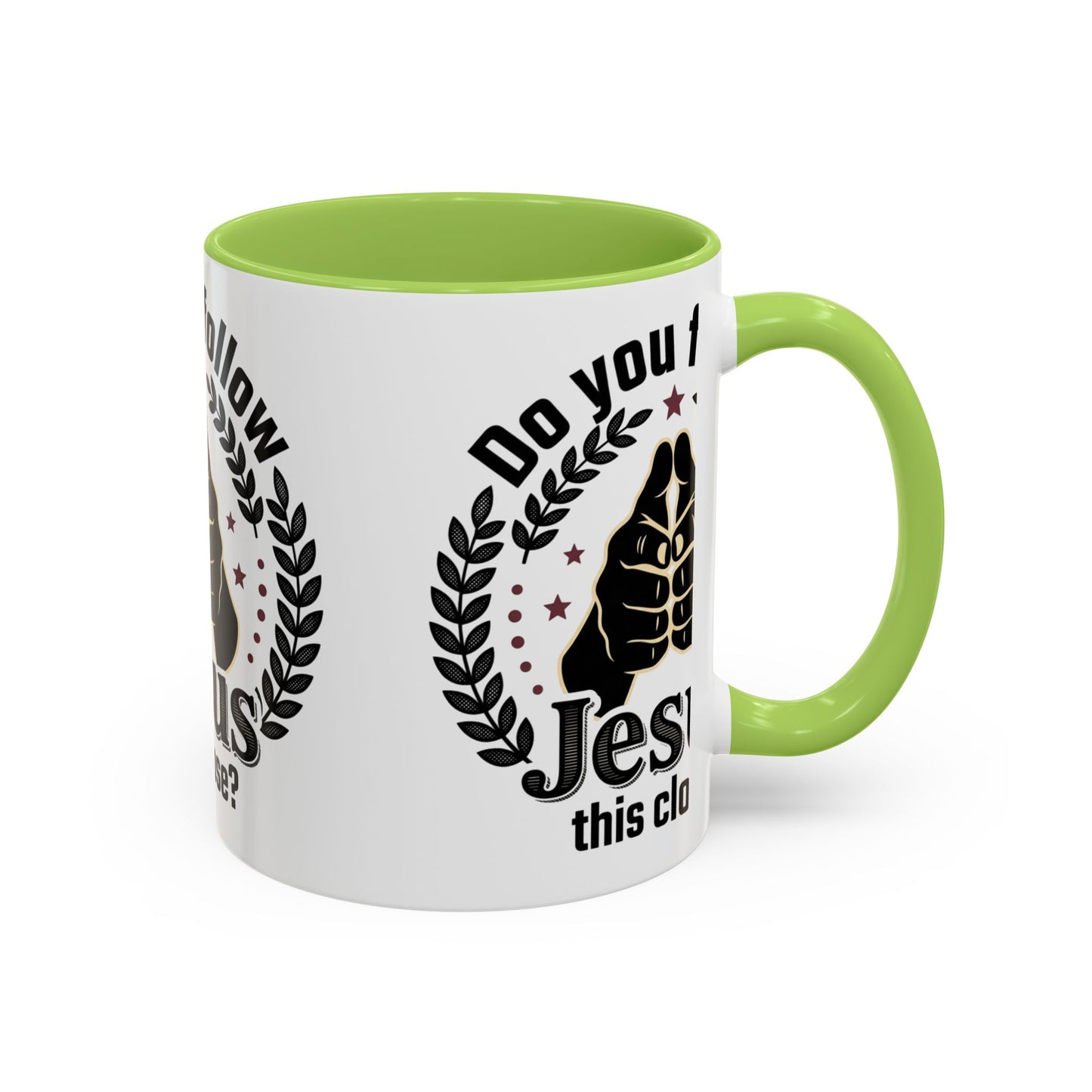 Do You Follow Jesus This Close? Accent Coffee Mug — Christian Faith Gift